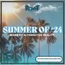 Summer Of '24 (The Relaunch Mixtape)