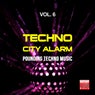 Techno City Alarm, Vol. 6 (Pounding Techno Music)