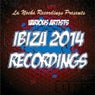 Ibiza 2014 Recordings