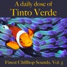 Daily Dose Of Tinto Verde. Finest Chillhop Sounds, Vol.5