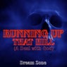 Running Up That Hill (A Deal with God) (Remix Inspired by Stranger Things)