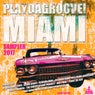 Playdagroove! Miami Sampler 2017 (Club Edition)