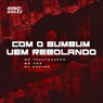 Com o Bumbum Vem Rebolando