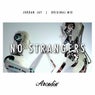 No Strangers - Original Mix