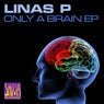 Only A Brain EP