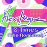 2 Times (The Remixes)