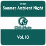 Summer Ambient Night, Vol. 10