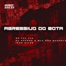 Agressivo do Bota