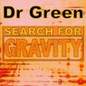 Search For Gravity