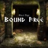 Bound Free