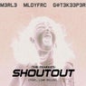 Shoutout (The Remixes)