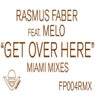 Get Over Here (Miami Mixes)