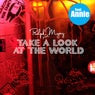 Take a Look at the World (feat. Annie) [Doc L Junior's Lunchbox Remix]