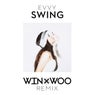Swing (Win & Woo Remix)