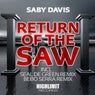 Return Of The Saw (Remixes)
