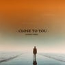 Close To You