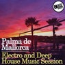 Palma de Maiorca - Electro and Deep House Music Session