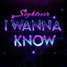 I WANNA KNOW - EXTENDED