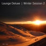 Lounge Deluxe Winter Session 2
