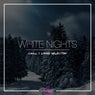 White Nights - Chill & Lounge Selection