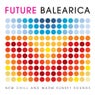Future Balearica: New Chill & Warm Laidback Sounds