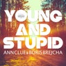Young And Stupid