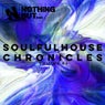 Nothing But... Soulful House Chronicles, Vol. 04