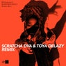Darkskin Queen (Scratcha DVA & Toya Delazy Remix)