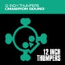 Champion Sound / This Is What You Need