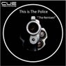 This Is The Police "The Remixes"