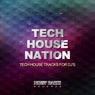 Tech House Nation (Tech House Tracks for DJ's)