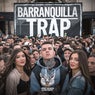 Barranquilla Trap