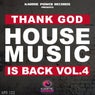 Thank God House Music Is Back, Vol. 4