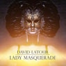 Lady Masquerade - All Mixes