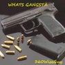 Whats Gangsta - Single