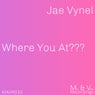Where You At (Jae Vynel's Deep End Mix)