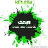 Metalic Day