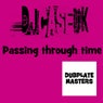 Passing Through Time