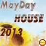 Mayday House 2013