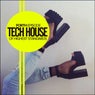 Tech House Of Highest Standards: Forth Episode