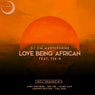 Love Being African (Remix Package)