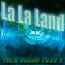 La La Land Tech House Trax, Vol. 3 (Best Selection of Clubbing Tech House Tracks)