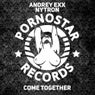 Andrey Exx, Nytron - Come Together