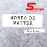 Words Do Matter