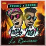 Hey Ho (Le Remixes)