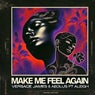 Make Me Feel Again