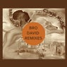 Bro David (Remixes)