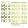 Compost Drum'n'Bass Selection Vol. 1 - Suburban Resident - Liquid Intelligence - compiled & mixed by Rupert & Mennert and Art-D-Fact