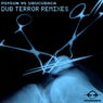 DUB Terror Remixes