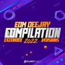 EDM Deejay Compilation 2022: Extended Versions